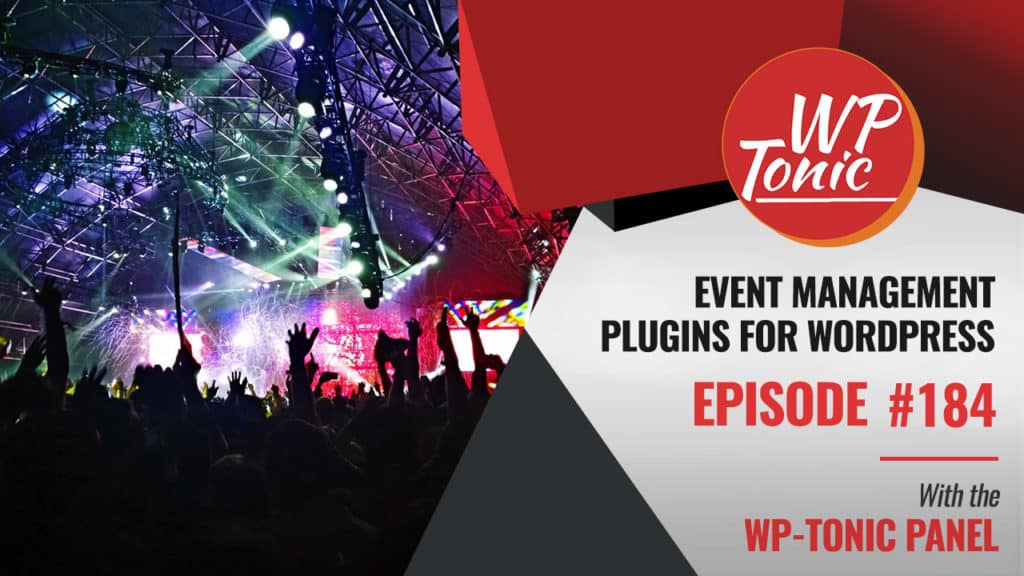 184 WP-Tonic: Event Management Plugins For WordPress