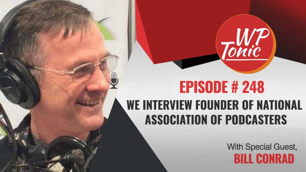  Founder of National Association of Podcasters Bill Conrad 