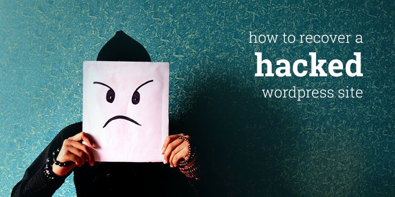 WordPress Site Hacked How To